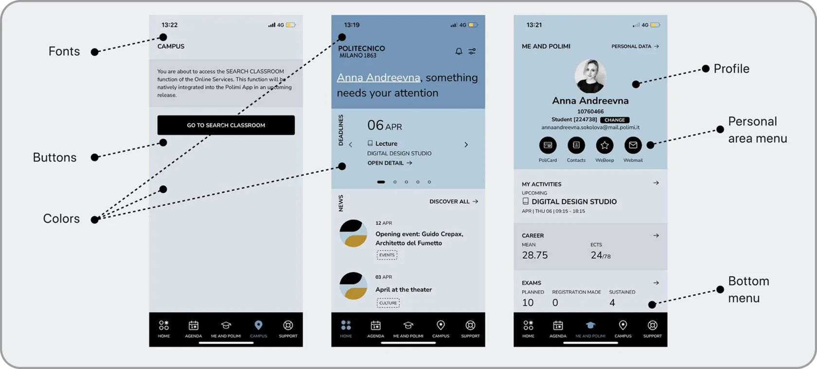 For developing the final prototype we analysed the visual language of Polimi App – as the Library App supposed to follow it as part of the visual language of the system.